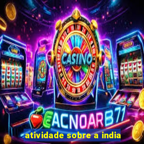 atividade sobre a india